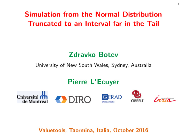 simulation from the normal distribution truncated to an