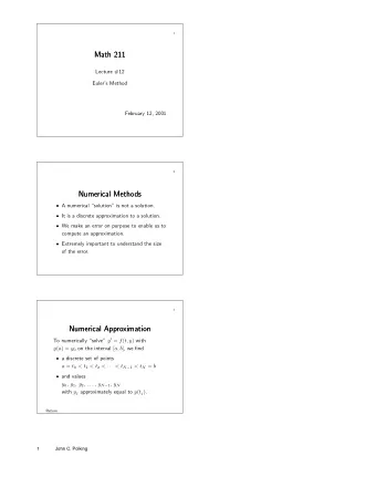 Math 211  Math 211  Lecture #12  Eulers Method  February 12, 2001  2  Numerical Methods