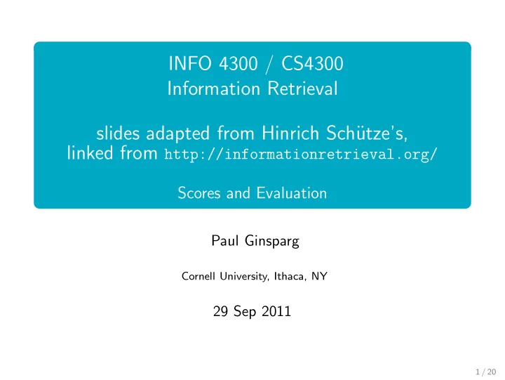 info 4300 cs4300 information retrieval slides adapted