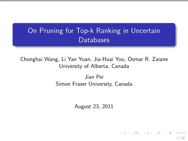 on pruning for top k ranking in uncertain databases
