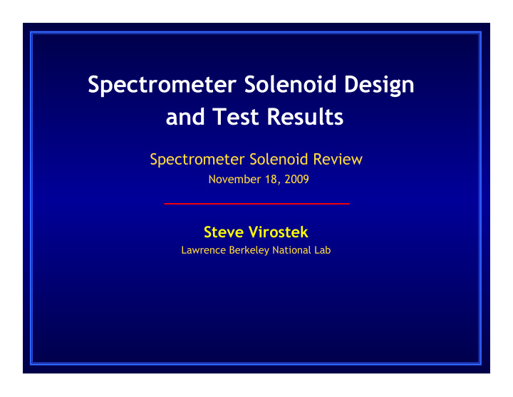 spectrometer solenoid design and test results