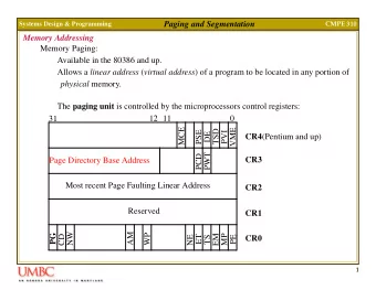Paging and Segmentation  Systems Design &amp; Programming  CMPE 310  Memory Addressing  Memory