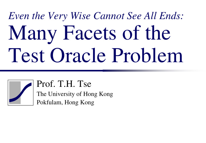 many facets of the test oracle problem