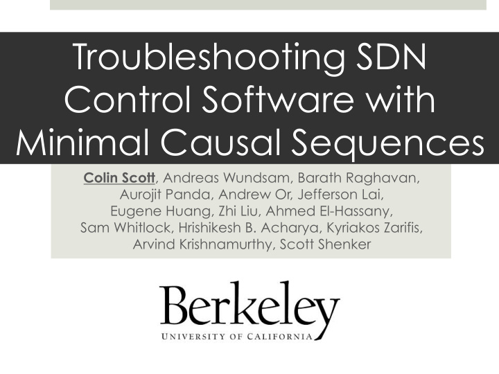troubleshooting sdn control software with minimal causal