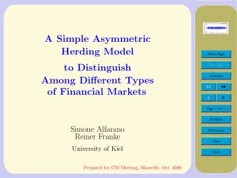 A Simple Asymmetric  Herding Model  Home Page  to Distinguish  Title Page  Contents  Among
