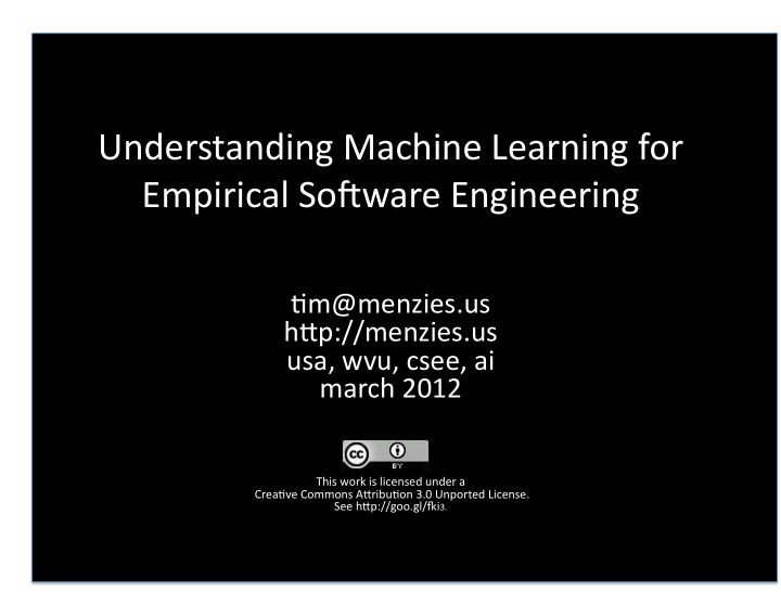 understanding machine learning for empirical so7ware