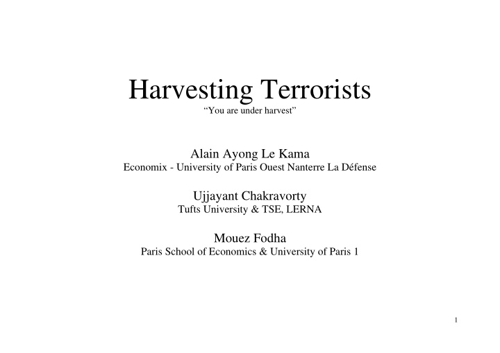 harvesting terrorists