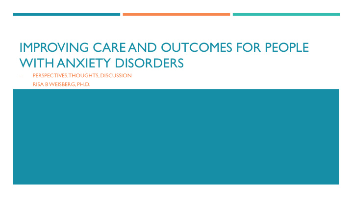 improving care and outcomes for people with anxiety