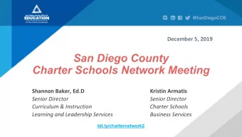 San Diego County  Charter Schools Network Meeting  Shannon Baker, Ed.D  Kristin Armatis  Senior