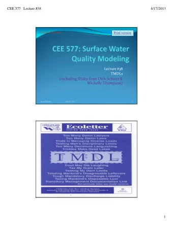 (including Slides from Dick Schwer &amp; Michelle Thompson)  David Reckhow  CEE 577  #38  1  David