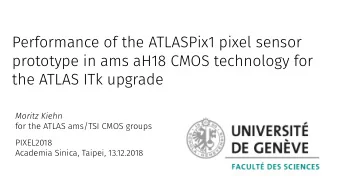 P  e  r  f  o  r  m  a  n  c  e  o  f  t  h  e  A  T  L  A  S  P  i  x  1  p  i  x  e  l  s  e  n