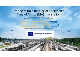 Sharing of train tracking and Estimated Time of Arrival (ETA) information CEF Action nr. 2016