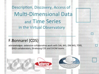 Descriptin, Discivery, Access if  Multi.Dimensiinal Data and Time Series  in the Virtual