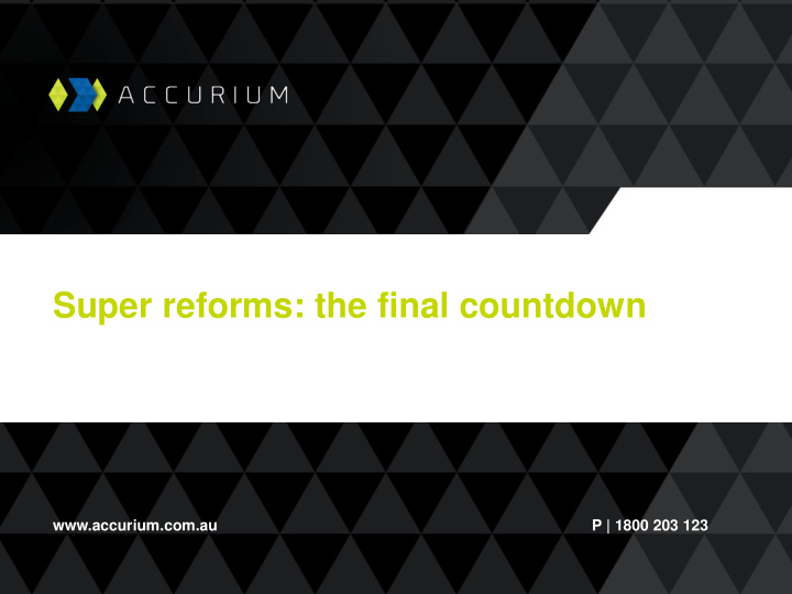 super reforms the final countdown