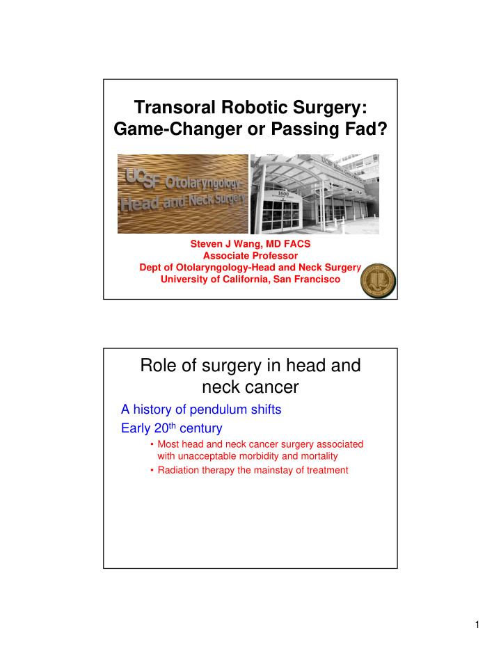 transoral robotic surgery game changer or passing fad