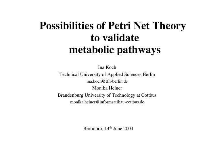 possibilities of petri net theory to validate metabolic