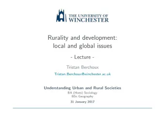 Rurality and development:  local and global issues  - Lecture -  Tristan Berchoux
