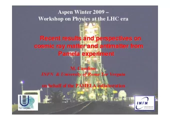 Recent results and  and perspectives  perspectives on  on  Recent results  cosmic ray matter and