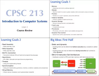 CPSC 213  Globals   Machine model for access to global variables; static and dynamic arrays