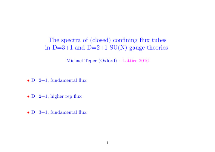 the spectra of closed confining flux tubes in d 3 1 and d