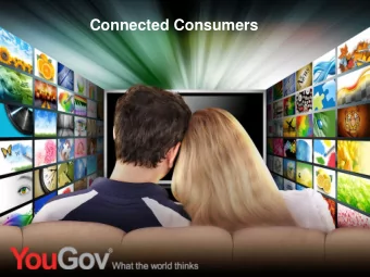 Connected Consumers We have two key data sources to hand  MediaTel Connected TV Tracker    A