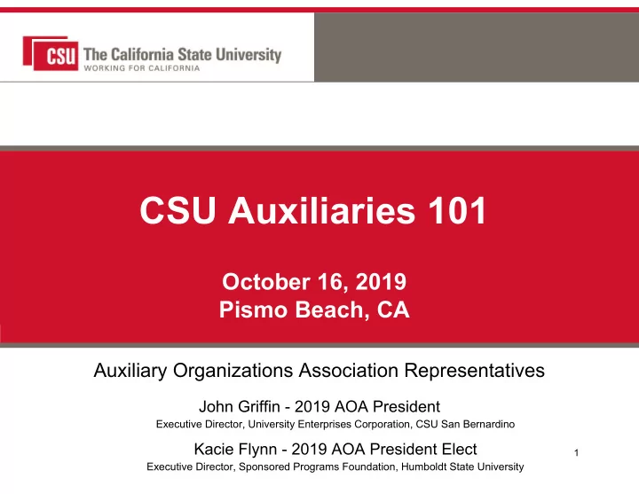 csu auxiliaries 101
