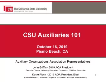 CSU Auxiliaries 101  October 16, 2019  Pismo Beach, CA  Auxiliary Organizations Association