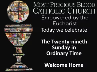 The Twenty-nineth  Sunday in  Ordinary Time  Welcome Home  Gathering Song  Gather Your People