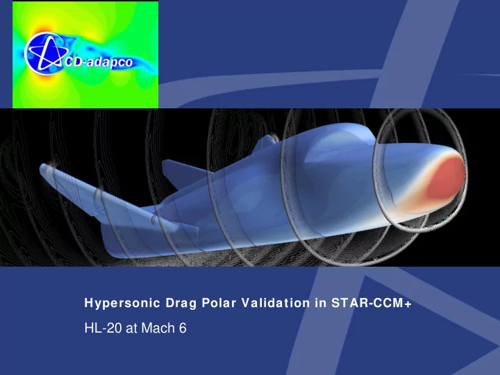 hl 20 at mach 6 hl 20 project overview