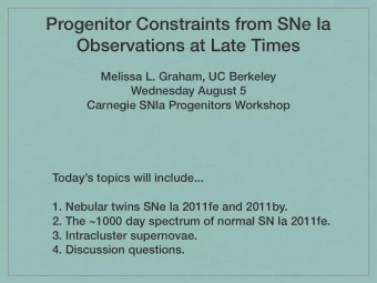Progenitor Constraints from SNe Ia  Observations at Late Times  Melissa L. Graham, UC Berkeley