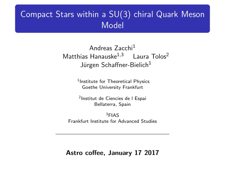 compact stars within a su 3 chiral quark meson model