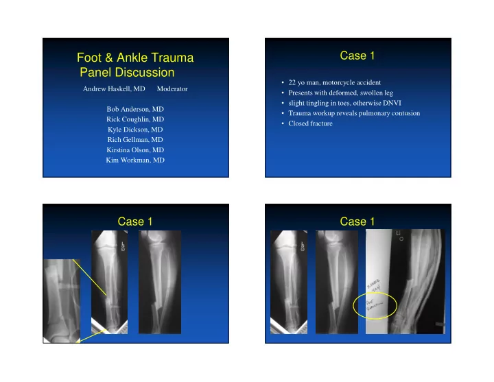 foot ankle trauma panel discussion