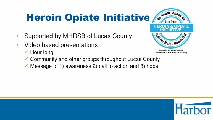 heroin opiate initiative