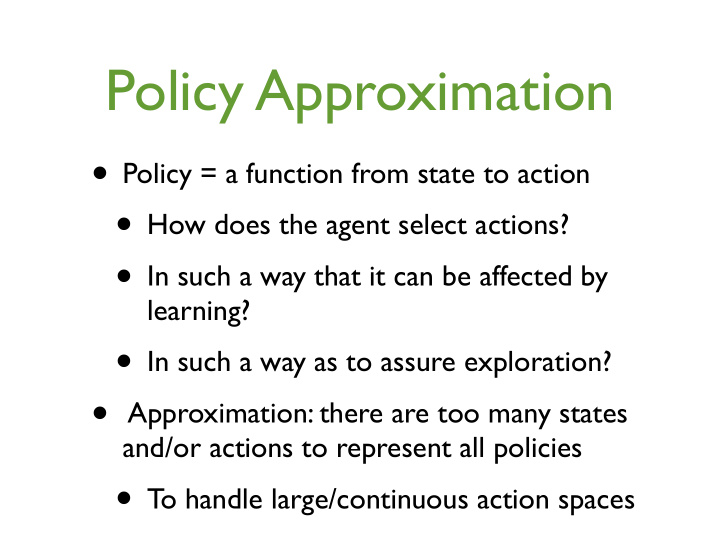 policy approximation