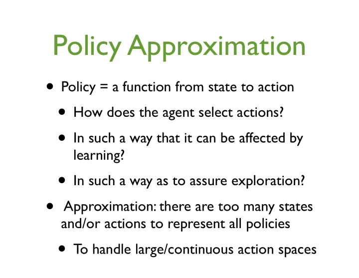 policy approximation