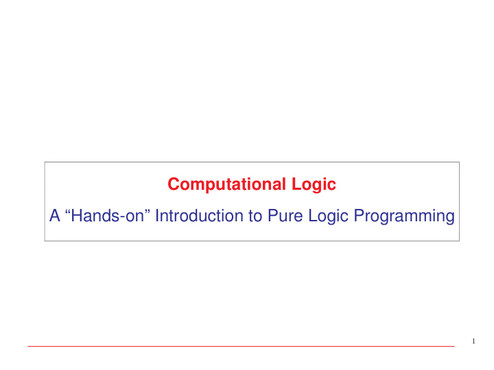computational logic a hands on introduction to pure logic