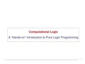 Computational Logic  A Hands-on Introduction to Pure Logic Programming  1  Syntax: Terms