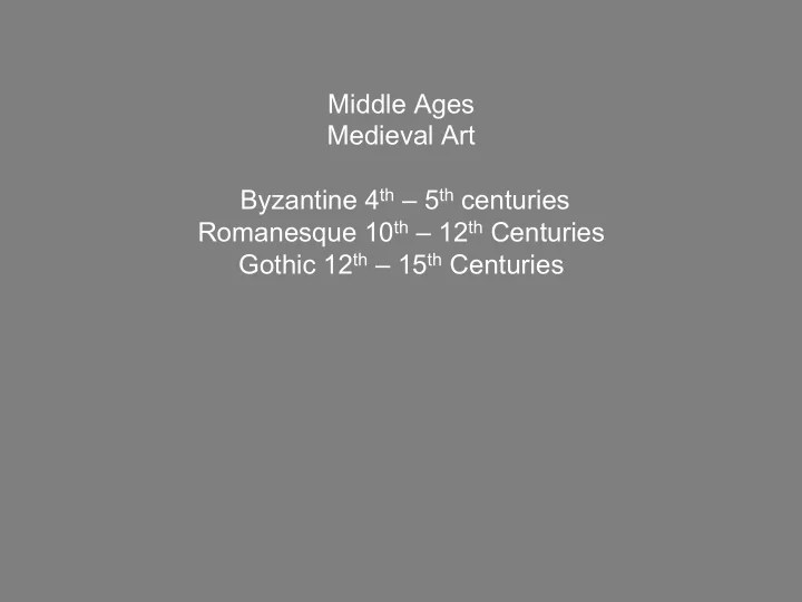 middle ages medieval art byzantine 4 th 5 th centuries