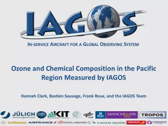 Ozone and Chemical Composition in the Pacific  Region Measured by IAGOS  Hannah Clark, Bastien