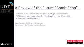 A Review of the Future Bomb Shop  A review of how the Future Weapons Stowage Compartment
