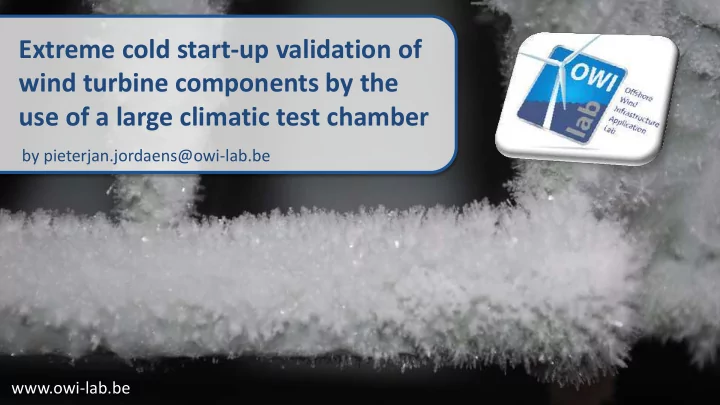 extreme cold start up validation of wind turbine