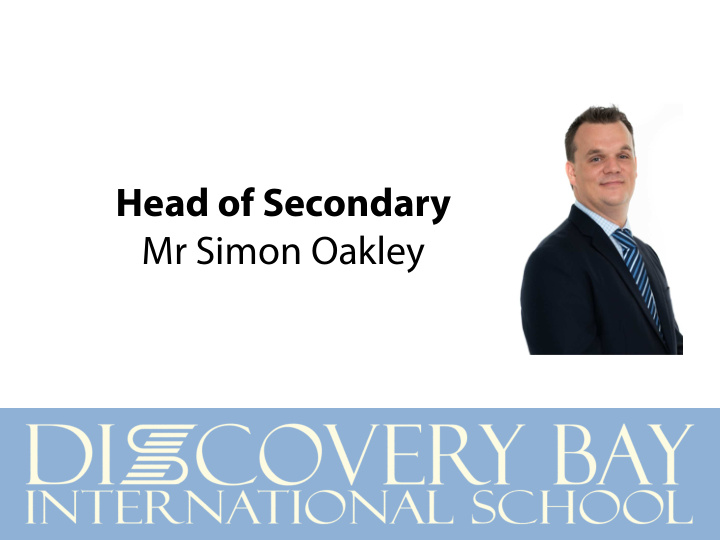head of secondary mr simon oakley