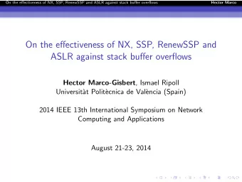 On the effectiveness of NX, SSP, RenewSSP and  ASLR against stack buffer overflows Hector