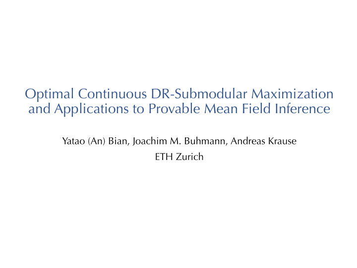 optimal continuous dr submodular maximization and