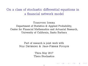 On a class of stochastic differential equations in  a financial network model  Tomoyuki Ichiba