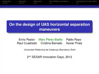 On the design of UAS horizontal separation  maneuvers  Enric Pastor  Marc Prez-Batlle  Pablo Royo