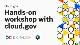 github.com/18F/cg-workshop  I Want You  to use cloud.gov   : Focus on mission  &quot; :