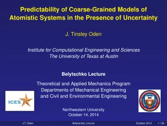 Predictability of Coarse-Grained Models of  Atomistic Systems in the Presence of Uncertainty  J.