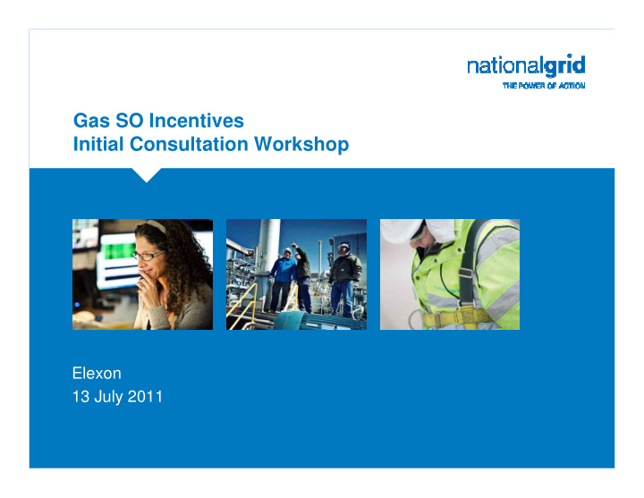 gas so incentives initial consultation workshop