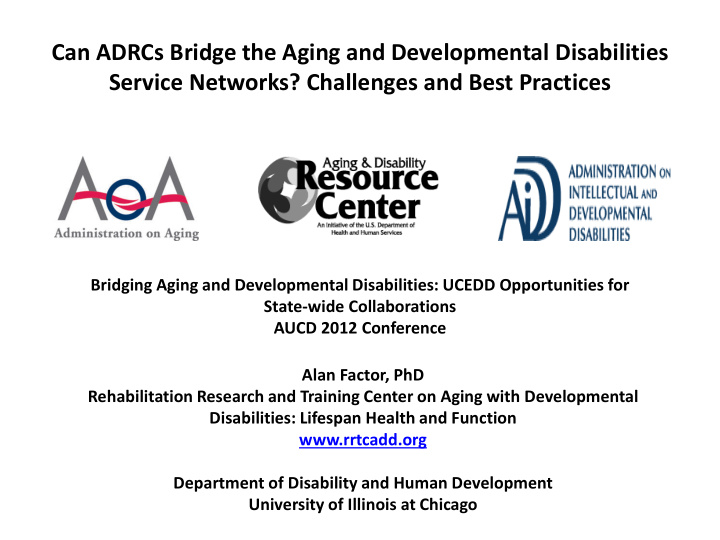 can adrcs bridge the aging and developmental disabilities
